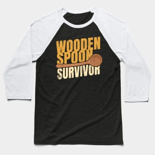 Funny The Wooden Spoon Survivor Baseball T-Shirt